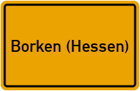 Ortsschild von Stadt Borken (Hessen) in Hessen