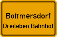 Straßen in Bottmersdorf Dreileben Bahnhof