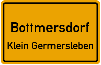 Straßen in Bottmersdorf Klein Germersleben