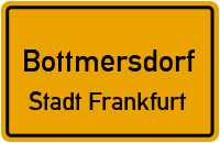 Straßen in Bottmersdorf Stadt Frankfurt