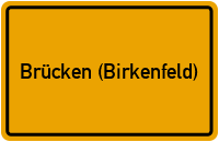 Ortsschild von Gemeinde Brücken (Birkenfeld) in Rheinland-Pfalz