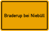 Ortsschild Braderup bei Niebüll