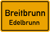 Edelbrunn in BreitbrunnEdelbrunn