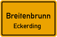 Eichlberger Str. in BreitenbrunnEckerding