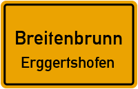Straßenverzeichnis Breitenbrunn Erggertshofen
