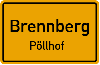 Straßenverzeichnis Brennberg Pöllhof