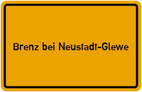 Ortsschild Brenz bei Neustadt-Glewe