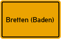 Ortsschild von Stadt Bretten (Baden) in Baden-Württemberg