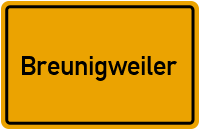 Ortsschild von Gemeinde Breunigweiler in Rheinland-Pfalz