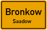 Saadower Hauptstraße in BronkowSaadow