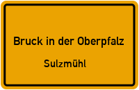 Straßen in Bruck in der Oberpfalz Sulzmühl