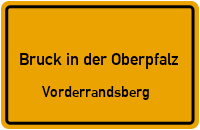 Straßen in Bruck in der Oberpfalz Vorderrandsberg