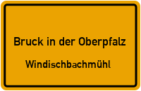 Windischbachmühl in Bruck in der OberpfalzWindischbachmühl