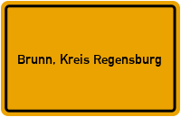 City Sign Brunn, Kreis Regensburg