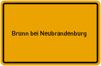 City Sign Brunn bei Neubrandenburg