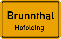 Straßenverzeichnis Brunnthal Hofolding
