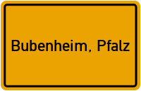 City Sign Bubenheim, Pfalz