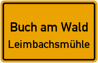 Leimbachsmühle in Buch am WaldLeimbachsmühle