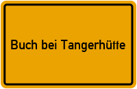 City Sign Buch bei Tangerhütte