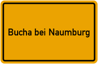 City Sign Bucha bei Naumburg