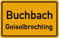Geiselbrechting in BuchbachGeiselbrechting