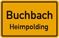 Heimpolding in BuchbachHeimpolding