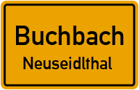 Neuseidlthal in BuchbachNeuseidlthal