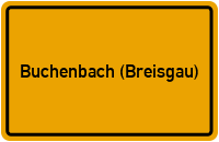 Ortsschild von Gemeinde Buchenbach (Breisgau) in Baden-Württemberg