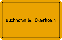 Ortsschild Buchhofen bei Osterhofen