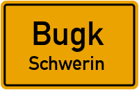 Straßen in Bugk Schwerin