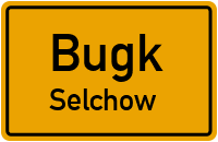 Straßen in Bugk Selchow