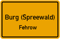 Hauptstraße in Burg (Spreewald)Fehrow