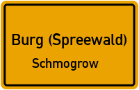 Byhleguhrer Straße in Burg (Spreewald)Schmogrow