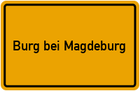 Ortsschild Burg bei Magdeburg