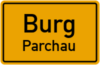 Chausseestraße in BurgParchau