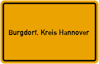 Ortsschild von Stadt Burgdorf, Kreis Hannover in Niedersachsen