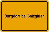 City Sign Burgdorf bei Salzgitter