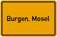 Ortsschild von Gemeinde Burgen, Mosel in Rheinland-Pfalz