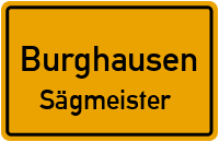 Sagmeister in BurghausenSägmeister
