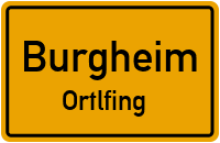Straßenverzeichnis Burgheim Ortlfing