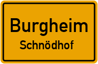 Straßenverzeichnis Burgheim Schnödhof