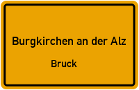 Bruck in 84508 Burgkirchen an der Alz (Bruck)