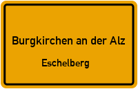 Eschelberg in 84508 Burgkirchen an der Alz (Eschelberg)