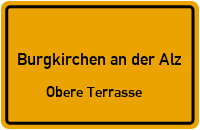Thalhauser Straße in 84508 Burgkirchen an der Alz (Obere Terrasse)