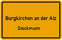 Stockmann in 84508 Burgkirchen an der Alz (Stockmann)