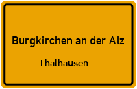 Thalhausen in Burgkirchen an der AlzThalhausen
