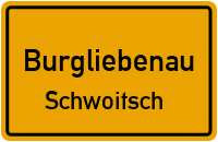 Straßen in Burgliebenau Schwoitsch