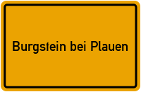 Ortsschild Burgstein bei Plauen