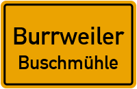 Waldstraße in BurrweilerBuschmühle