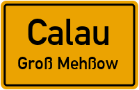 Grenzweg in CalauGroß Mehßow